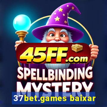 37bet.games baixar